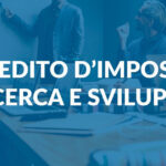 Credito di imposta ricerca e sviluppo